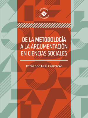 cover image of De la metodología a la argumentación en ciencias sociales